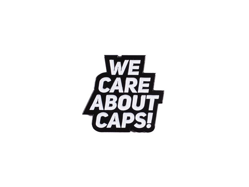 Family Pin We care about Caps! Black and White Edition